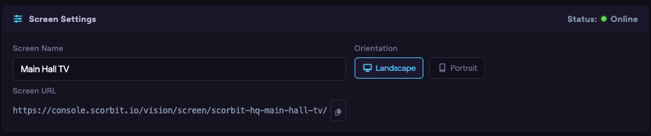 The Screen Settings panel showing the Screen Name field, Screen URL with copy button, and the Orientation toggle.