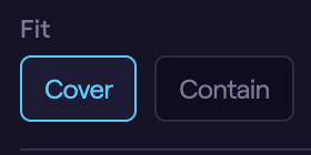 The Fit selector showing Cover and Contain options.